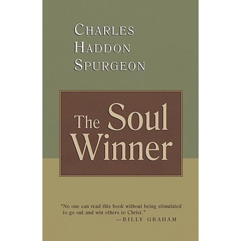 The Soul Winner: How to Lead Sinners to the Saviour Paperback, William B. Eerdmans Publishing Company