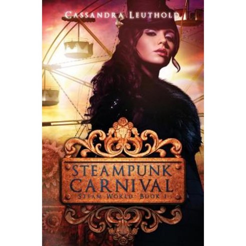 Steampunk Carnival Paperback, Green Hill Press