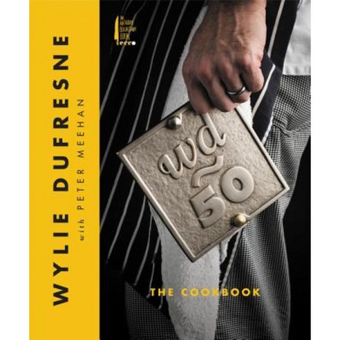 WD 50: The Cookbook Hardcover, Anthony Bourdain/Ecco