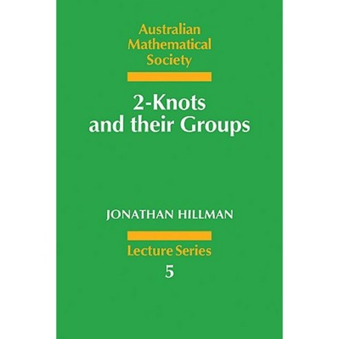 2-Knots and Their Groups Paperback, Cambridge University Press