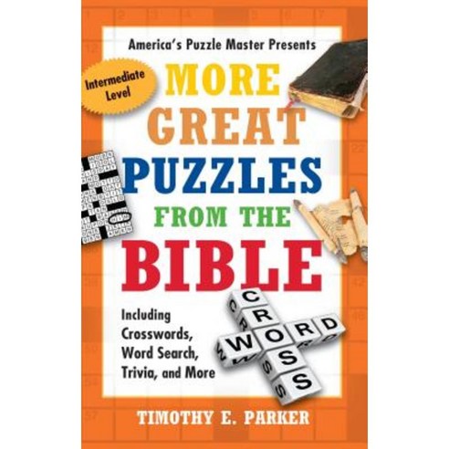 More Great Puzzles from the Bible: Including Crosswords Word Search Trivia and More Paperback, Howard Books