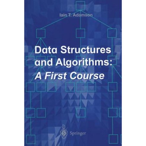Data Structures and Algorithms: A First Course Paperback, Springer ...