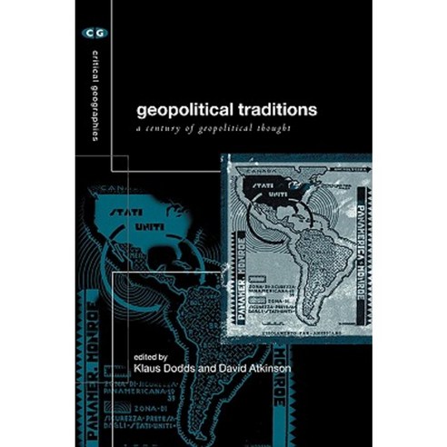 Geopolitical Traditions: Critical Histories of a Century of Geopolitical Thought Paperback, Routledge