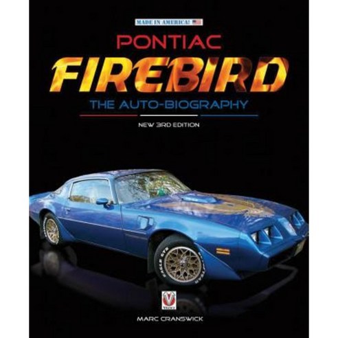 Pontiac Firebird - The Auto-Biography Hardcover, Veloce Publishing