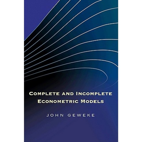 Complete And Incomplete Econometric Models Hardcover, Princeton ...