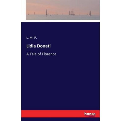 Lidia Donati Paperback, Hansebooks