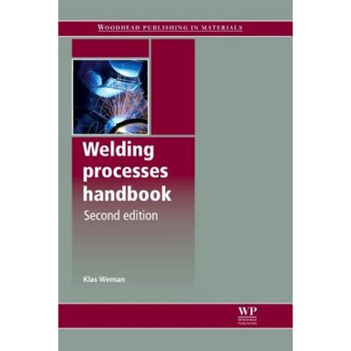 Welding Processes Handbook Paperback, Woodhead Publishing