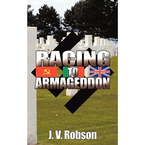 Racing to Armageddon Paperback, Authorhouse