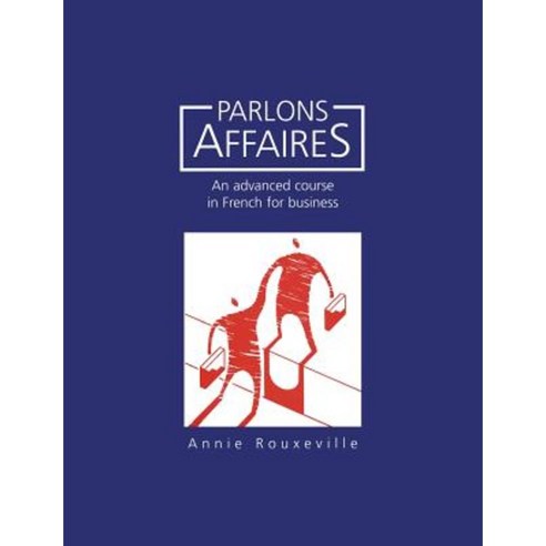 Parlons Affaires Paperback, Bloomsbury Publishing PLC