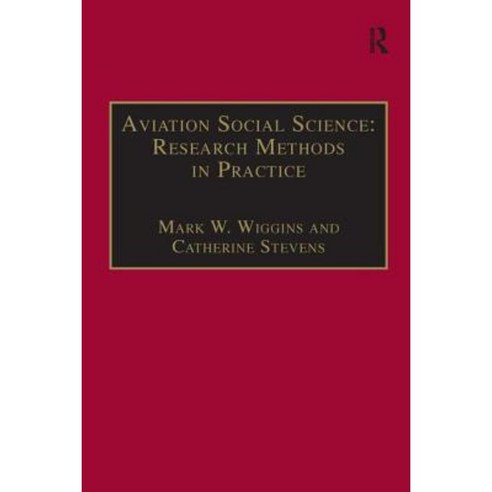 Aviation Social Science: Research Methods in Practice Paperback, Routledge