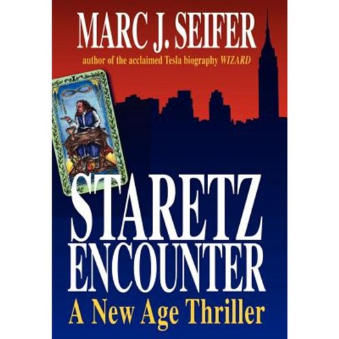 Staretz Encounter: A New Age Thriller Hardcover, Authorhouse