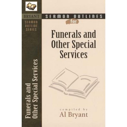 Sermon Outlines for Funerals and Other Special Services Paperback, Kregel Academic & Professional