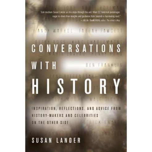 Conversations with History: Inspiration Reflections and Advice from ...