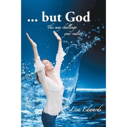... But God Paperback, Lisa Edwards