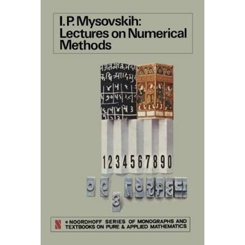 Lectures on Numerical Methods Paperback, Springer