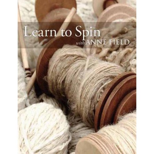 Learn to Spin with Anne Field Paperback, Trafalgar Square Publishing