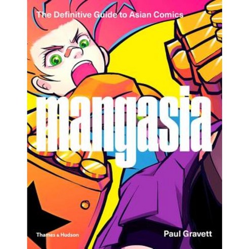 Mangasia: The Definitive Guide to Asian Comics Paperback, Thames & Hudson