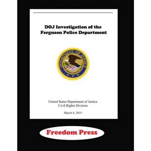 Doj Investigation of the Ferguson Police Department Paperback, Createspace
