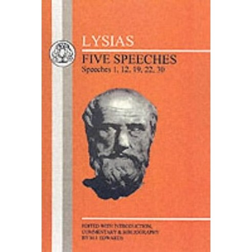 Lysias: Five Speeches (1 12 19 22 30) Paperback, Bristol Classical Press