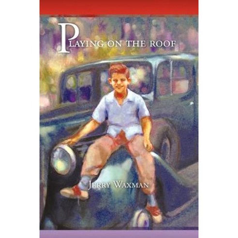 Playing on the Roof Paperback, Authorhouse