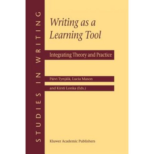 Writing as a Learning Tool: Integrating Theory and Practice Paperback ...