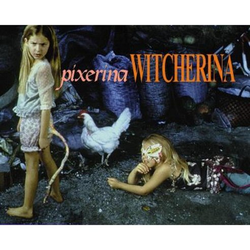 Pixerina Witcherina Paperback, University Galleries