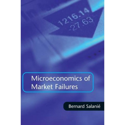 Microeconomics of Market Failures Paperback, Mit Press