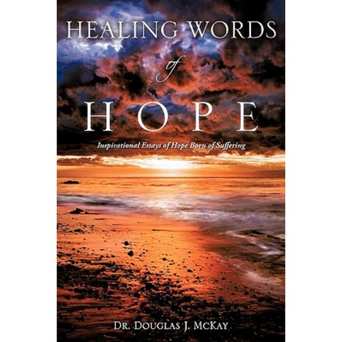Healing Words of Hope Paperback, Xulon Press