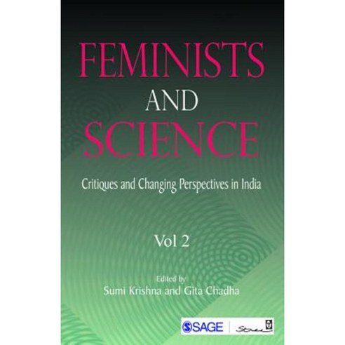 Feminists and Science: Critiques and Changing Perspectives in India Paperback, Sage Publications Pvt. Ltd