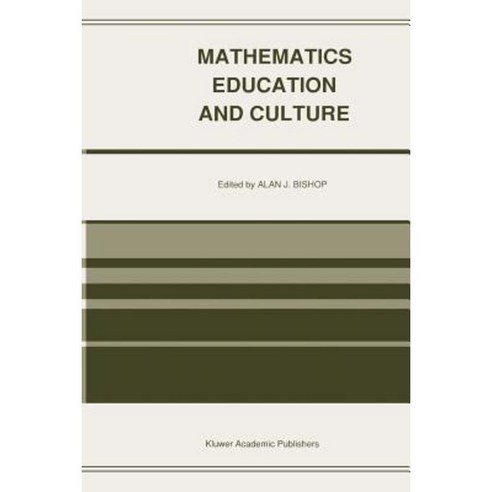 Mathematics Education and Culture Paperback, Springer