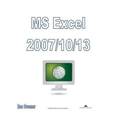 MS Excel 2010: Excel to the Point Paperback, Createspace Independent Publishing Platform