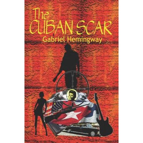 The Cuban Scar Paperback, Createspace