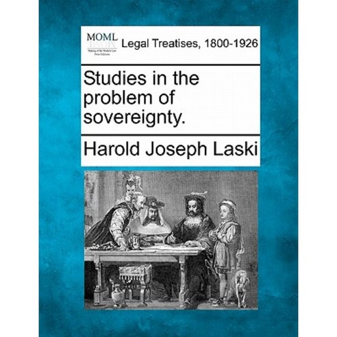 Studies in the Problem of Sovereignty. Paperback, Gale, Making of Modern Law
