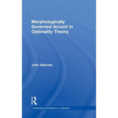 Morphologically Governed Accent in Optimality Theory Hardcover, Routledge