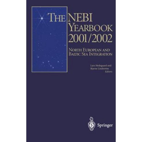 The Nebi Yearbook 2001/2002: North European and Baltic Sea Integration Hardcover, Springer