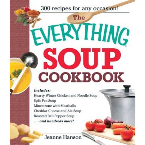 The Everything Soup Cookbook Paperback