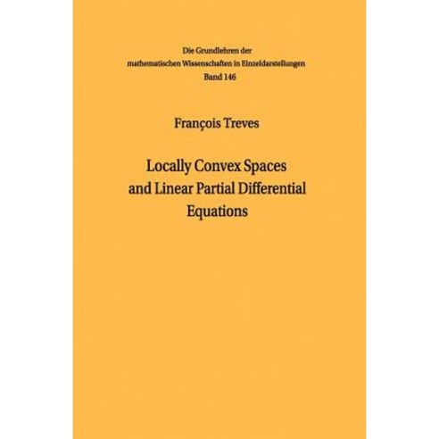 Locally Convex Spaces and Linear Partial Differential Equations Paperback, Springer