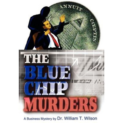 The Blue Chip Murders Hardcover, iUniverse