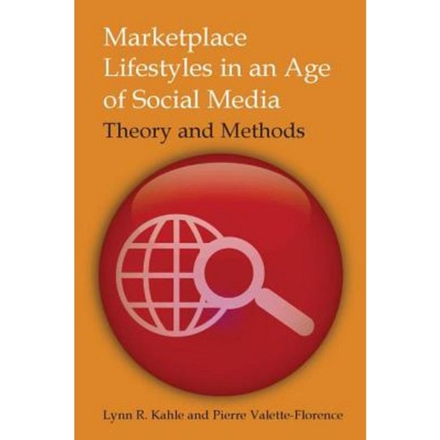 Marketplace Lifestyles in an Age of Social Media: Theory and Methods Hardcover, Routledge