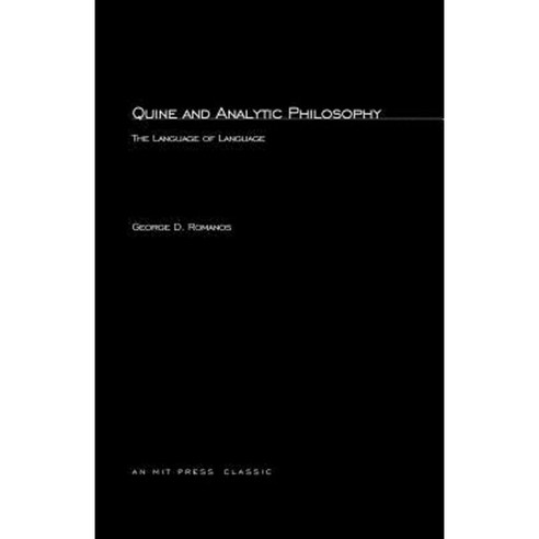 Quine and Analytic Philosophy: The Language of Language Paperback, Mit Press