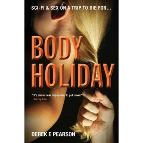 Body Holiday: The Adventures of Milla Carter Paperback, GB Publishing.Org