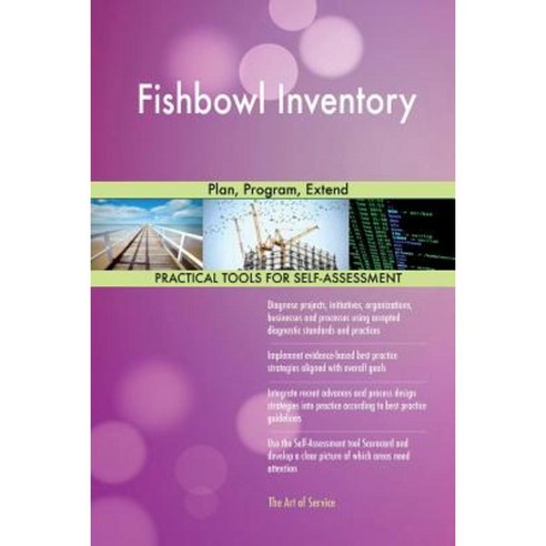 Fishbowl Inventory: Plan Program Extend Paperback, Createspace Independent Publishing Platform