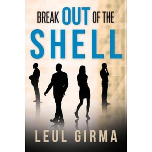 Break Out of the Shell: 444 Paperback, Createspace Independent Publishing Platform