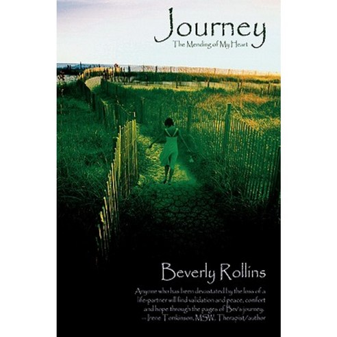 Journey: The Mending of My Heart Paperback, iUniverse