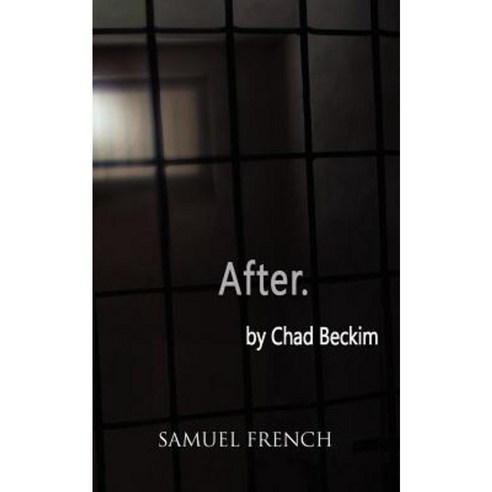 After. Paperback, Samuel French, Inc. - 최저가 알림ㆍ특가 할인ㆍ가격비교 - 역대가