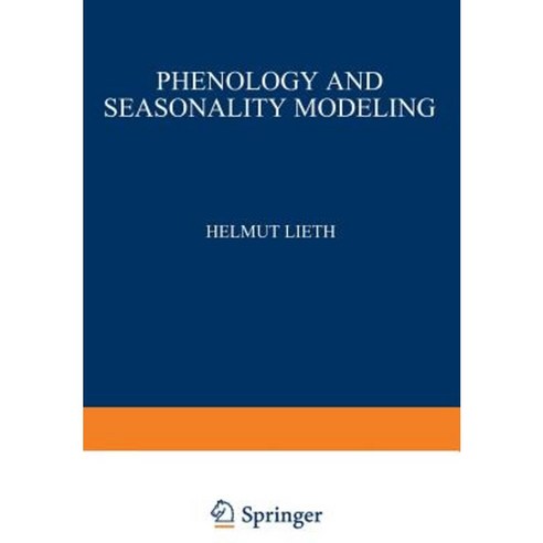 Phenology and Seasonality Modeling Paperback, Springer