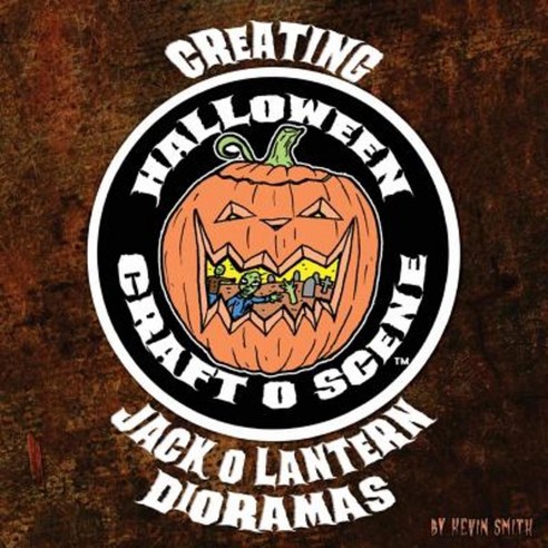 Creating Halloween Craft O Scene Jack O Lantern Dioramas Paperback, Starjets Graphics & Productions