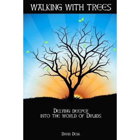 Walking with Trees Paperback, Lulu.com