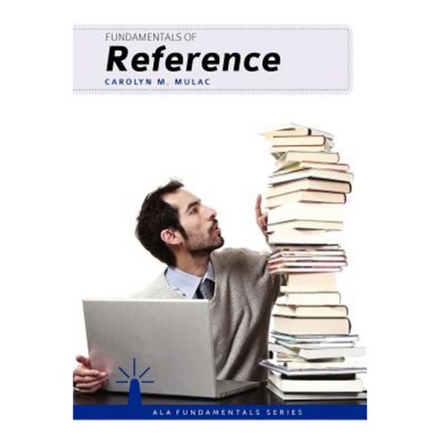 Fundamentals of Reference Paperback, American Library Association