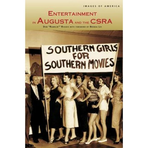Entertainment in Augusta and the Csra Hardcover, Arcadia Publishing Library Editions